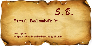 Strul Balambér névjegykártya